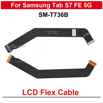 Для Samsung Galaxy Tab S7 FE 5G SM-T736 T736B Запасные части для подключения гибкого кабеля с сенсорным ЖК-экраном