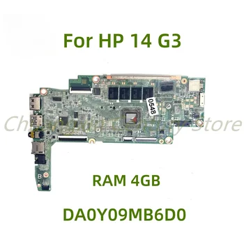 Для ноутбука HP 14 G3 материнская плата DA0Y09MB6D0 с оперативной памятью 4G 100% протестирована, полностью работает