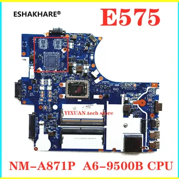Материнская плата CE575 NM-A871 для ноутбука Lenovo Thinkpad E575 Материнская плата 01HW710 с процессором A6-9500B протестирована хорошая бесплатная доставка