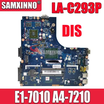 Материнская плата Ноутбука LA-C293P для Lenovo B41-35 CPU E1-7010 A4-7210 GPU UMA DIS Материнская Плата Ноутбука DDR3 Протестирована на 100%