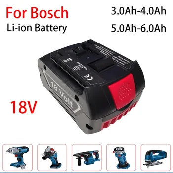 Новый аккумулятор 18V 3.0Ah/4.0Ah/ 5.0Ah/6.0Ah подходит для дрели Bosch перезаряжаемый литий-ионный аккумулятор BAT609 BAT609G BAT618G зарядное устройство