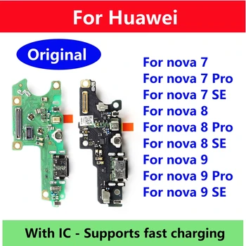 Оригинальный USB-разъем Зарядное устройство Порт зарядки для Huawei Nova 7 8 9 Pro SE 7pro 8pro 9pro Док-станция Плата для зарядки Гибкий кабельный модуль