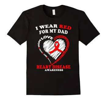 Футболка с надписью Heart Disease Awareness – Я ношу красное Для Своего отца–CD - Candite Shirt S-5XL