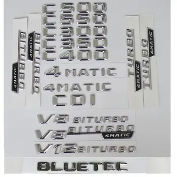 Хромированные Серебристые 3D Буквы Для Эмблем Mercedes Benz W204 W205 C300 C320 C340 C350 C400 C450 C430 C500 C550 AMG CDI BLUETEC 4MATIC