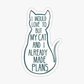 Я бы с удовольствием, но мы с котом уже составили планы #2 Наклейка Наклейка для Ноутбука Декор Спальни Автомобиль Милый Мультфильм Арт Fashionabl